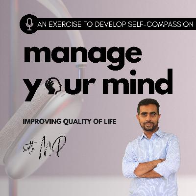An Easy and Effective Exercise to Develop Self-Compassion