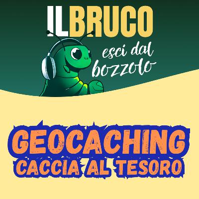 GEOCACHING: la caccia al tesoro moderna con Andrea "Il Tozzo" Tosini GEOCACHING: la caccia al tesoro moderna con Andrea "Il Tozzo" Tosini