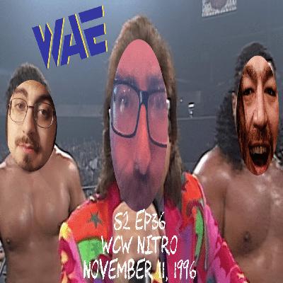 S2 EP36: WCW Nitro, November 11, 1996