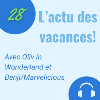 Les news de l'été!