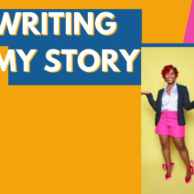 Writing My Story - Kimberly's Adoption Story