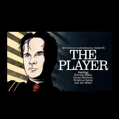 Episode 309: The Player with Ian Miller
