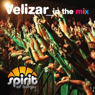Exclusive Velizar in the mix live from Spirit of Burgas Festival 08.15.08 Exclusive Velizar in the mix live from Spirit of Burgas Festival 08.15.08