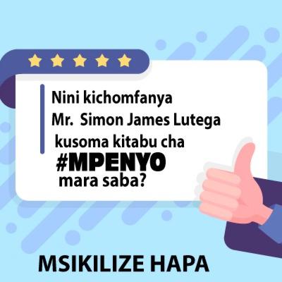 Bw.James Lutego amesoma Kitabu Cha #MPENYO Mara 7