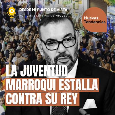 🚨 Mohamed VI ausente, Marruecos arde: protestas, represión y chantajes
