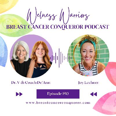 How to Heal Breast Cancer with Joy & Integrative Therapies