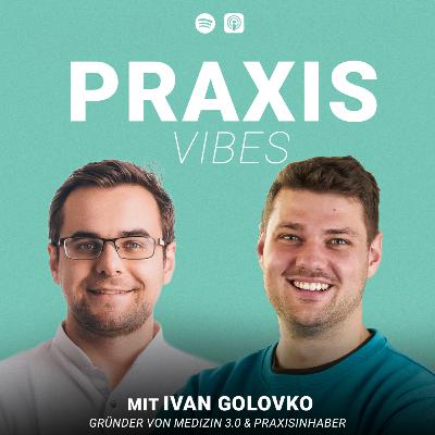 #63 – Zwei Unternehmer. Zwei Wege. Eine Vision für die Therapie - mit Ivan Golovko & Kilian Brätz