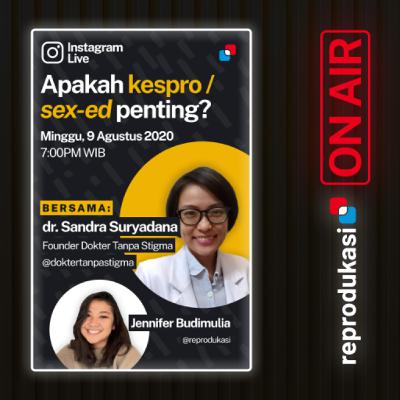 ON AIR : Apakah kespro/sex-ed itu penting? w/ dr. Sandra Suryadana dari Dokter Tanpa Stigma ON AIR : Apakah kespro/sex-ed itu penting? w/ dr. Sandra Suryadana dari Dokter Tanpa Stigma