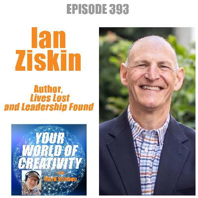 Ian Ziskin, Author, Lives Lost and Leadership Found