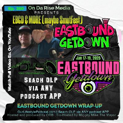 EBGD Wrap-Up & MORE!