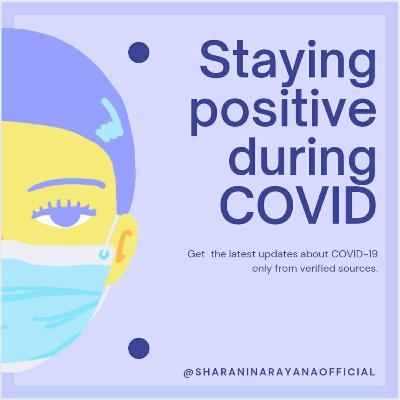 EP:5 Staying positive during Covid EP:5 Staying positive during Covid