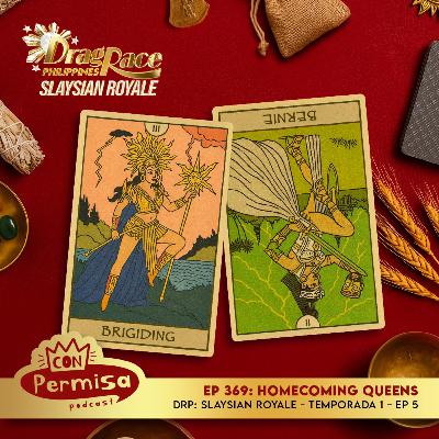 Ep. 371 - Drag Race Philippines: Slaysian Royale 01x05