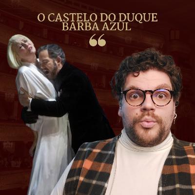 Sobre a ópera 'O Castelo do Duque Barba Azul’ (Bartók) por Lucas Speck Sobre a ópera 'O Castelo do Duque Barba Azul’ (Bartók) por Lucas Speck
