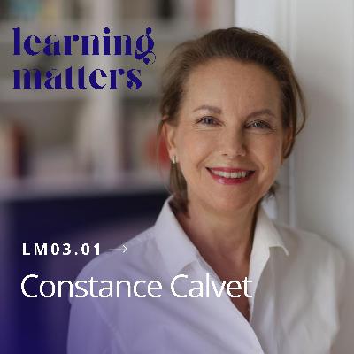 LM03.01 avec Constance Calvet - Créer une expérience client d'exception grâce à l’écoute et la curiosité