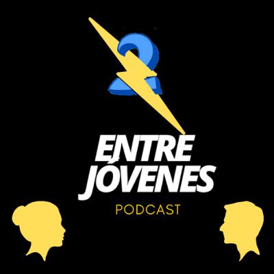 Entre Jóvenes Podcast | Capitulo 7 | Ser Diferentes | Sara León y Alejandro Rojas