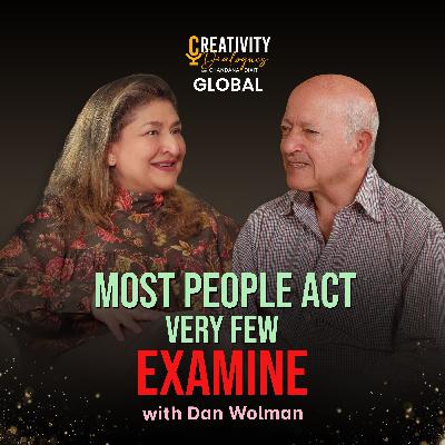 Most People Act, Very Few Examine | Dan Wolman