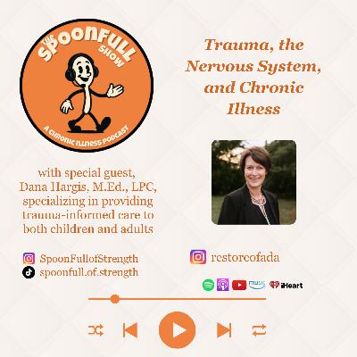 Ep. 78: Trauma, the Nervous System, and Chronic Illness