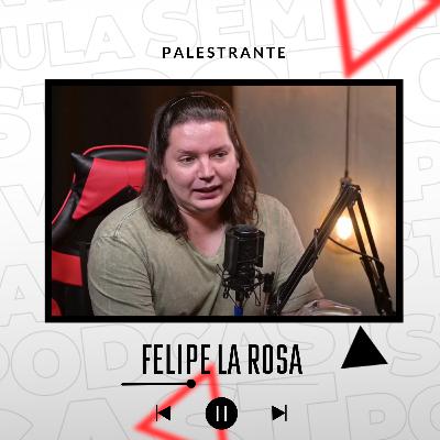 FELIPE LA ROSA / PALESTRANTE