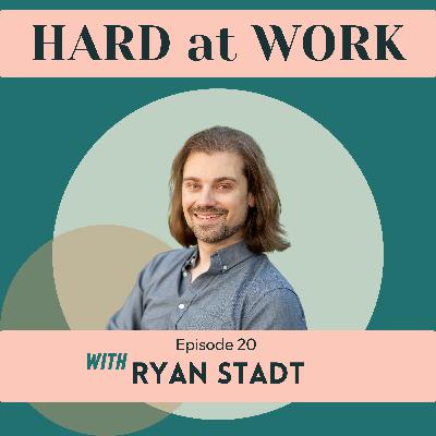 20. From Math to Management: Ryan Stadt on People-First Leadership