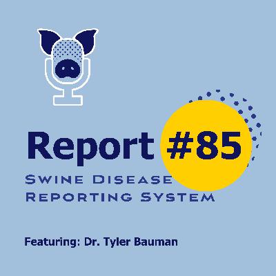 SDRS # 85 - Dr. Tayler Bauman - Controlling/eliminating pathogens at finishing sites