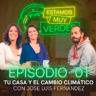 'Tu casa y el cambio climático' EP 01