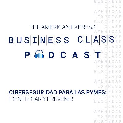 Ciberseguridad para las PyMEs: Identificar y Prevenir
