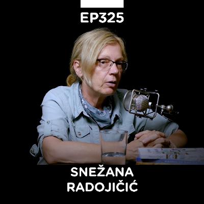 EP 325: Snežana Radojičić IV deo, Ciklonomad i pisac - Pojačalo podcast