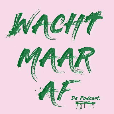 Trailer - Wacht Maar Af