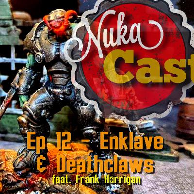 Episode 12 - Die Enklave, sprechende Deathclaws...