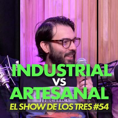 ESDL3 #54 | No hay que industrializar lo ARTESANAL