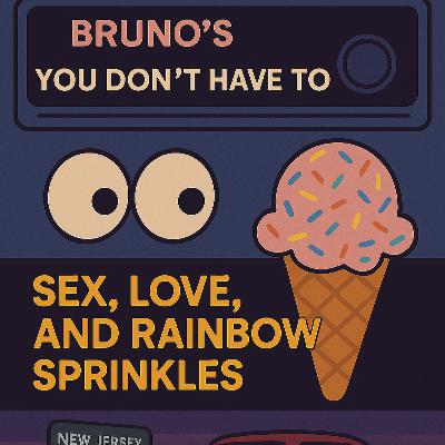 Sex, Love, & Rainbow Sprinkles