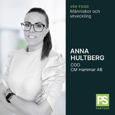 Anna Hultberg, COO CM Hammar AB
