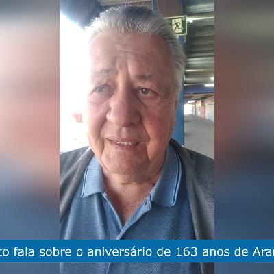 Prefeito Irineu Maretto fala sobre os 163 anos de Araras Prefeito Irineu Maretto fala sobre os 163 anos de Araras