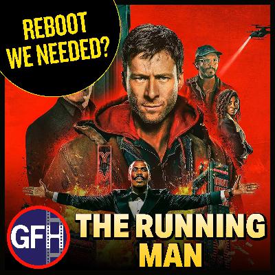 Episode 161 - The Running Man (2025) - Reboot We Needed? - Good Film Hunting Review Episode 161 - The Running Man (2025) - Reboot We Needed? - Good Film Hunting Review