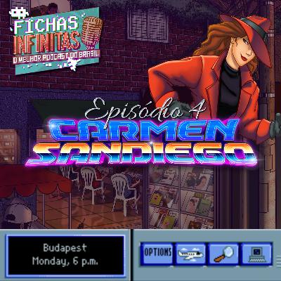 EP 4: Carmen Sandiego