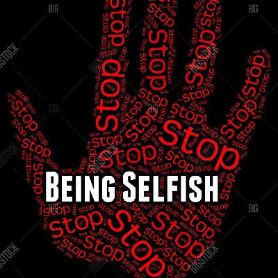 SZ2E34 Stop being selfish audio