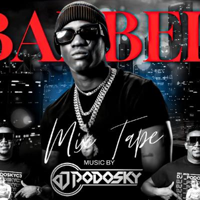 BARBEL SPECIAL MIX - DJ PODOSKYC3 BARBEL SPECIAL MIX - DJ PODOSKYC3