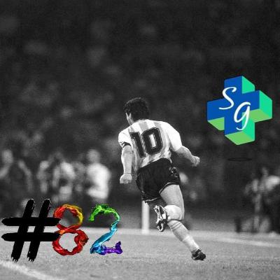 Ep. 82 (3x10) Por el Fútbol, por Maradona, por estas lágrimas