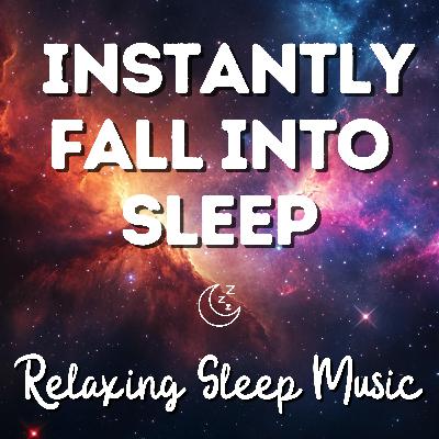 Fall Instantly Into Sleep