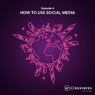 S2 | Ep4 How to use Social Media