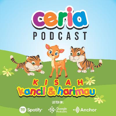 Fabel : Kisah Kancil & harimau Fabel : Kisah Kancil & harimau