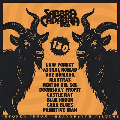 Sabbra Cadabra 130 (Podcast Stoner Rock)