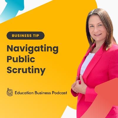 Tip: Navigating Public Scrutiny