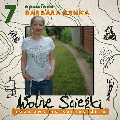 Odc. 7: Puszcza, leśniczka i słonik orzechowiec