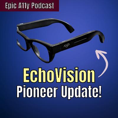 EchoVision Pioneer Edition - Update from Agiga