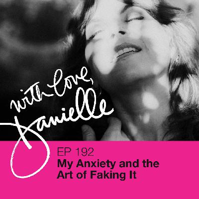 My Anxiety and the Art of Faking It