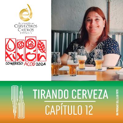 Tirando Cerveza - Cap12 - Hablamos con Angeline Drouant, la actual presidenta de la ACCE