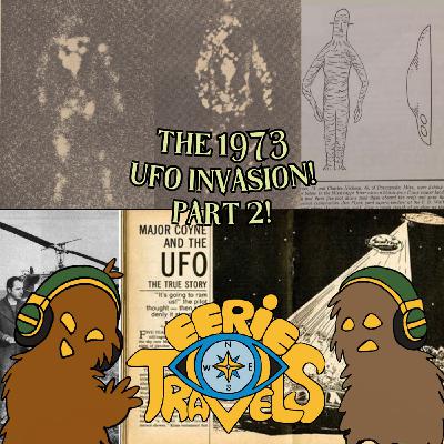 Episode 230 - The 1973 UFO Invasion - Part Two