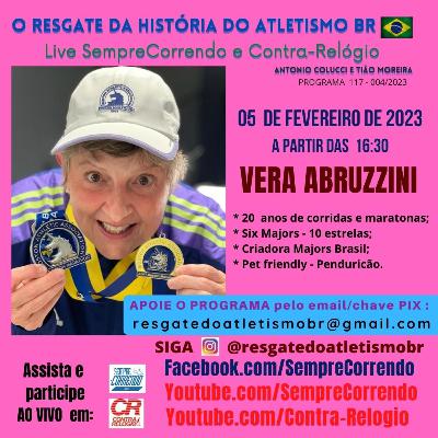 Vera Abruzzini - 004/2023 Resgate da História do Atletismo Brasileiro Programa 117