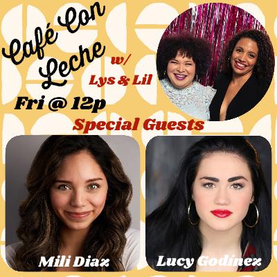EP 05 - Mili Diaz & Lucy Godínez